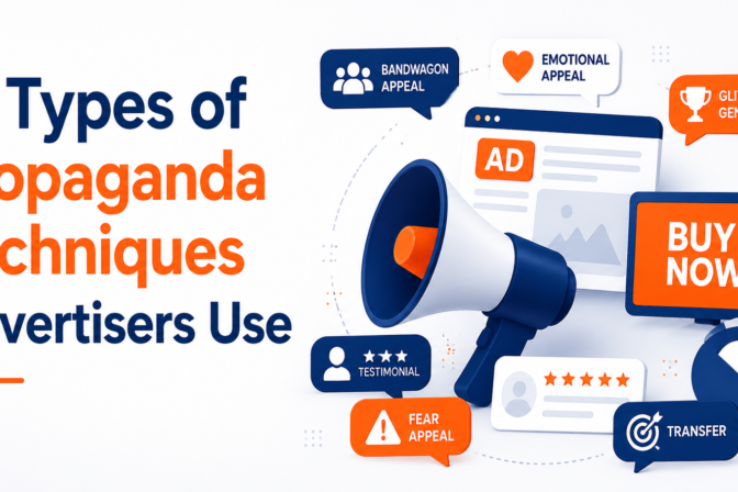 15 Types of Propaganda Techniques Advertisers Use