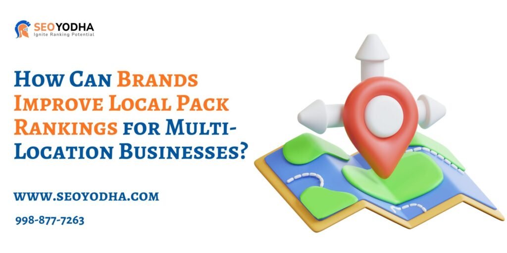 Rankings for Multi-Location Businesses