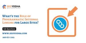 Programmatic Internal Linking for Large Sites