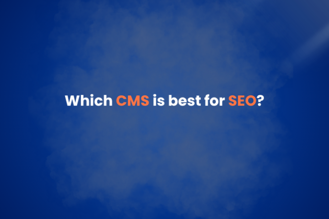 Which CMS is Best for SEO? [2025 Guide for Beginners & Experts]